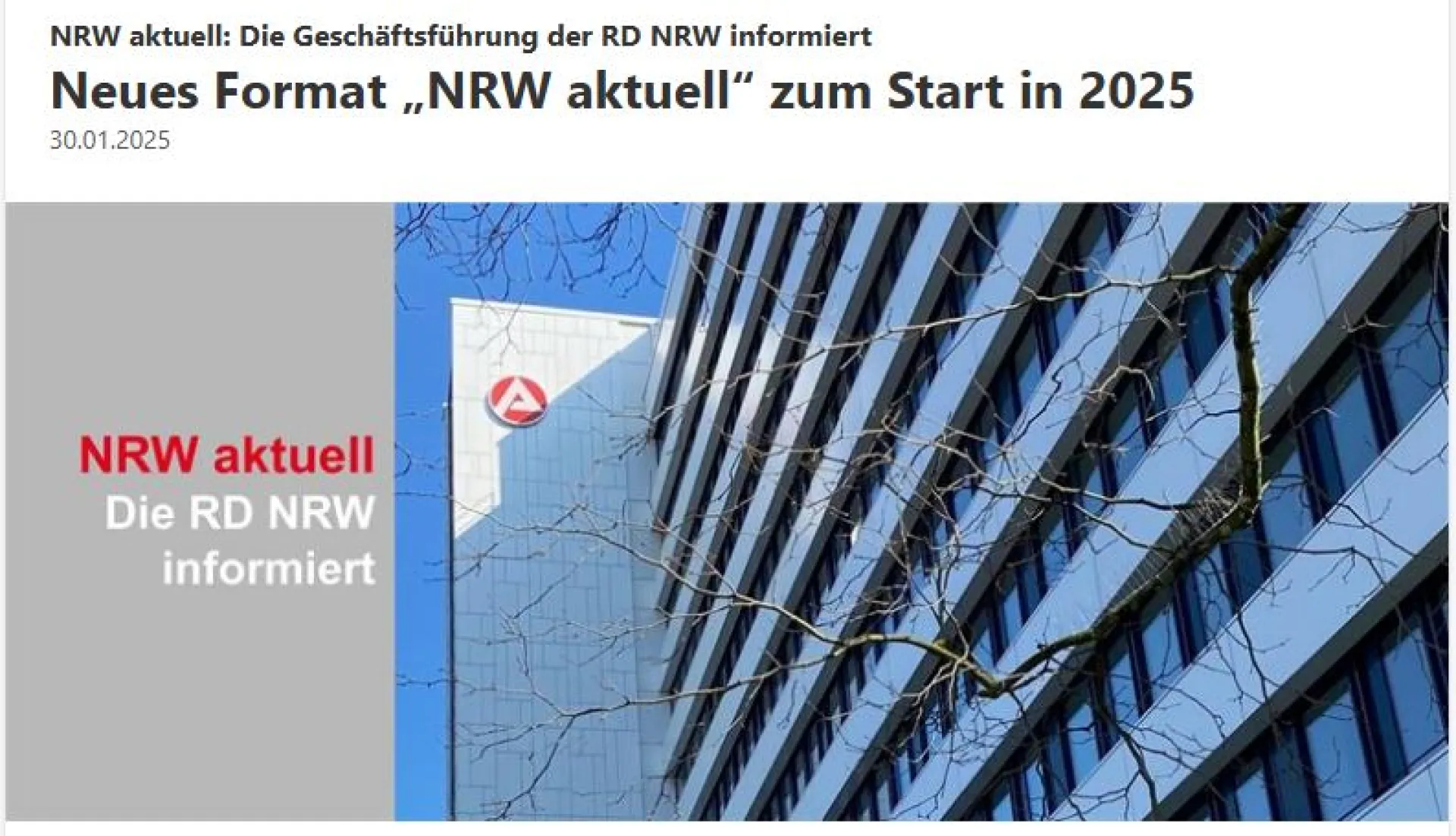Das Gebäude der Regionaldirektion Nordrhein-Westfalen der Bundesagentur für Arbeit vor blauem Himmel, daneben steht „NRW aktuell